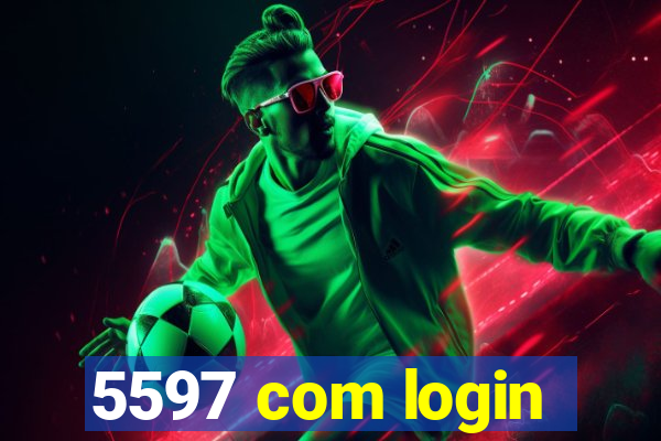 5597 com login